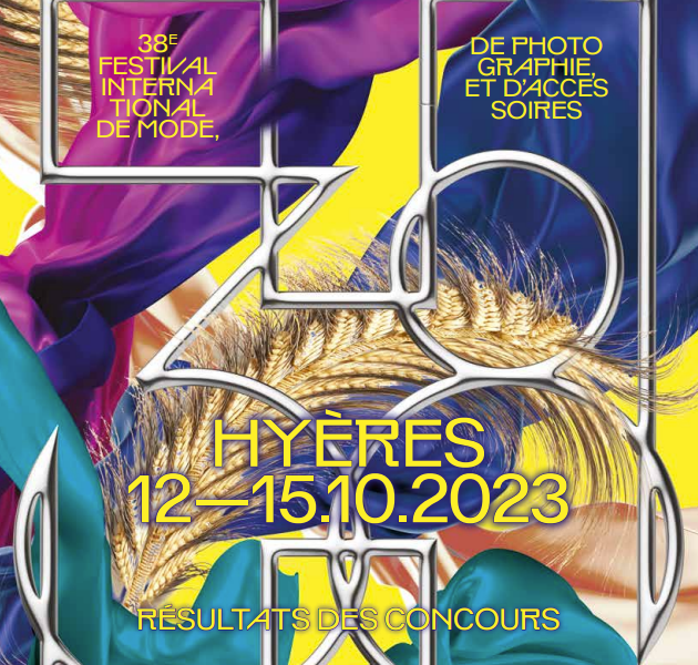 Découvrez les résultats des concours de la 38e édition du Festival international de mode, de photographie et d’accessoires de Hyères