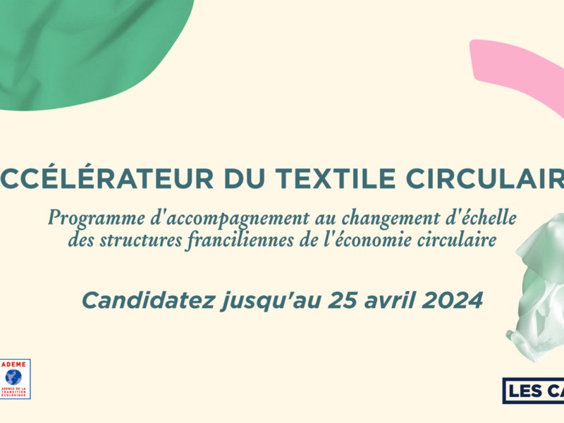 Postulez pour rejoindre « l’Accélérateur du textile circulaire » lancé par les Canaux