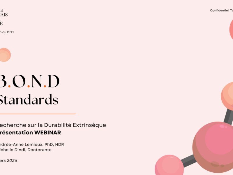 Durabilité extrinsèque : les premiers résultats du projet B.O.N.D initié par le DEFI et mené par l’IFM